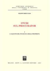 Studi sul procurator. Vol. 1: L'acquisto del possesso e della proprietà.
