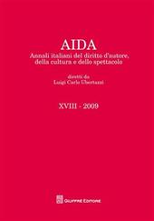 Aida. Annali italiani del diritto d'autore, della cultura e dello spettacolo (2009)