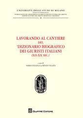 Lavorando al cantiere del «Dizionario biografico dei giuristi italiani (XII-XX sec.)»