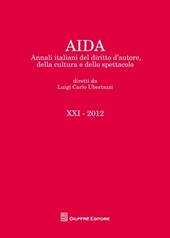 Aida. Annali italiani del diritto d'autore, della cultura e dello spettacolo (2012)