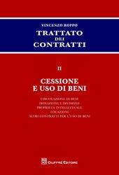 Trattato dei contratti. Vol. 2: Cessione e uso di beni.