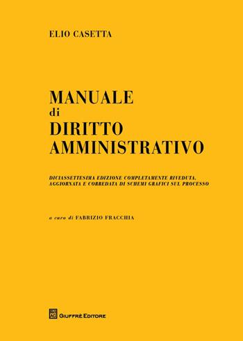 Manuale di diritto amministrativo - Elio Casetta - Libro Giuffrè 2015, Corso di diritto amministrativo | Libraccio.it