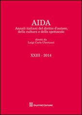 Aida. Annali italiani del diritto d'autore, della cultura e dello spettacolo (2014)