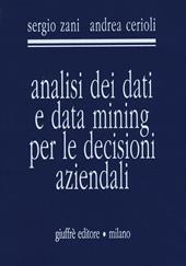 Analisi dei dati e data mining per le decisioni aziendali