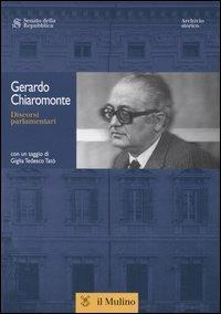 Discorsi parlamentari. Con CD-ROM - Gerardo Chiaromonte - Libro Il Mulino 2005, Discorsi parlamentari | Libraccio.it