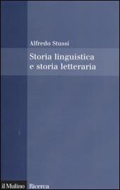 Storia linguistica e storia letteraria