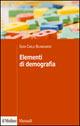 Elementi di demografia - G. Carlo Blangiardo - Libro Il Mulino 2006, Manuali | Libraccio.it