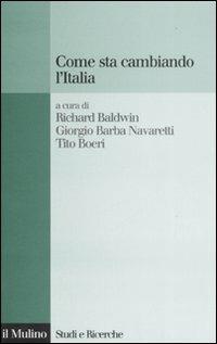 Come sta cambiando l'Italia  - Libro Il Mulino 2007, Studi e ricerche | Libraccio.it