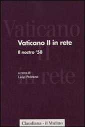 Vaticano II in rete. Vol. 1: Il nostro '58.