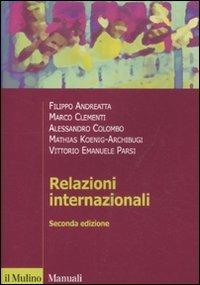 Relazioni internazionali - CLEMENTI M - Libro Il Mulino 2012, Manuali. Scienza politica | Libraccio.it