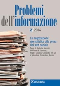 Problemi dell'informazione (2014). Vol. 1  - Libro Il Mulino 2014 | Libraccio.it