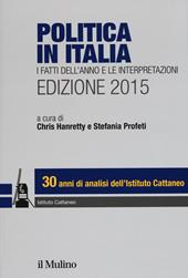 Politica in Italia. I fatti dell'anno e le interpretazioni (2015)