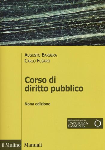 Corso di diritto pubblico - Augusto Barbera, Carlo Fusaro - Libro Il Mulino 2016, Manuali. Diritto | Libraccio.it