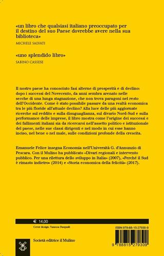 Ascesa e declino. Storia economica d'Italia - Emanuele Felice - Libro Il Mulino 2018, Storica paperbacks | Libraccio.it