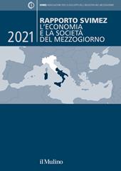 Rapporto Svimez 2021. L'economia e la società del Mezzogiorno