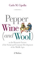   Pepper, Wine (and Wool)