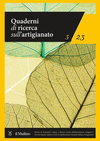 Quaderni di ricerca sull'artigianato (2023). Vol. 3  - Libro Il Mulino 2024 | Libraccio.it