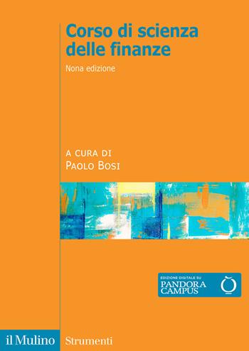 Corso di scienza delle finanze. Nuova ediz.  - Libro Il Mulino 2023, Strumenti | Libraccio.it