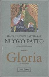 Gloria. Una estetica teologica. Vol. 7: Nuovo patto.