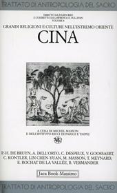 Trattato di antropologia del sacro. Vol. 8: Grandi religioni e culture nell'Estremo Oriente. Cina.