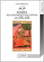 Maria nella devozione e nella pittura dell'Islam