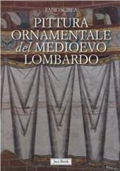 Pittura ornamentale del Medioevo lombardo. (secoli VIII-XIII)