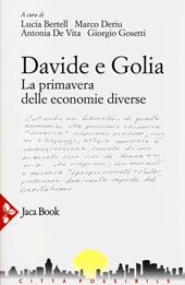 Davide e Golia. La primavera delle economie diverse (GAS, DES, RES...)