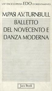 Balletto del Novecento e danza moderna