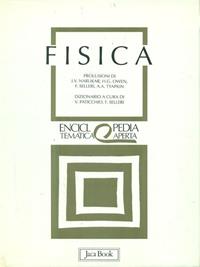 Fisica  - Libro Jaca Book 1993, Eta. Enciclopedia tematica aperta | Libraccio.it