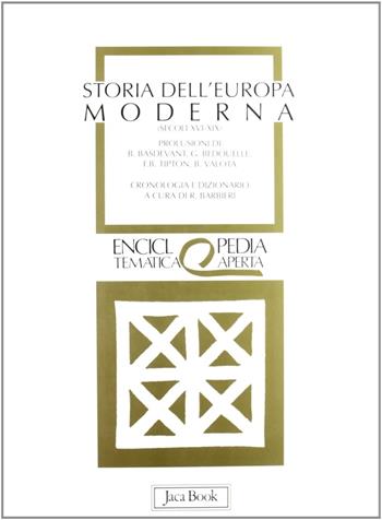 Storia dell'Europa moderna (dal XVI al XIX secolo)  - Libro Jaca Book 1993, Eta. Enciclopedia tematica aperta | Libraccio.it