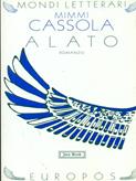Alato - Mimmi Cassola - Libro Jaca Book 1997, Mondi letterari | Libraccio.it