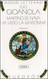 Martino de Nava ha visto la Madonna