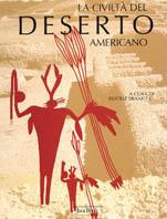 La civiltà del deserto americano  - Libro Jaca Book 2002, Corpus precolombiano | Libraccio.it