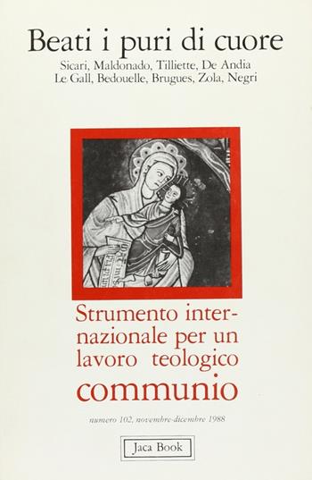 Beati i puri di cuore  - Libro Jaca Book 1988 | Libraccio.it