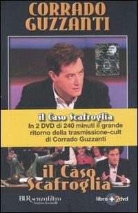 Il caso Scafroglia. Con 2 DVD - Corrado Guzzanti - Libro Rizzoli 2006, BUR Senzafiltro | Libraccio.it