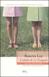 L'estate di Le Touquet - Rosetta Loy - Libro Rizzoli 2005, BUR Scrittori contemporanei | Libraccio.it