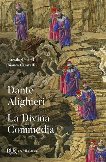 La Divina Commedia - Dante Alighieri - Libro Rizzoli 2007, BUR Grandi classici | Libraccio.it