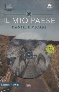 Il mio paese. Con DVD - Daniele Vicari - Libro Rizzoli 2007, BUR 24/7 | Libraccio.it