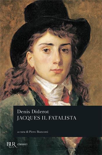 Jacques il fatalista - Denis Diderot - Libro Rizzoli 2008, BUR Classici moderni | Libraccio.it
