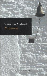 Il reverendo - Vittorino Andreoli - Libro Rizzoli 2008 | Libraccio.it