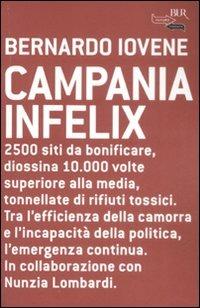 Campania infelix - Bernardo Iovene - Libro Rizzoli 2008, BUR Futuropassato | Libraccio.it