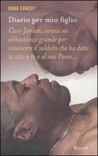 Dario per mio figlio - Dana Canedy - Libro Rizzoli 2010, Prima persona | Libraccio.it