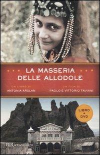 La masseria delle allodole. Con DVD - Antonia Arslan, Paolo Taviani, Vittorio Taviani - Libro Rizzoli 2010, BUR Senzafiltro | Libraccio.it