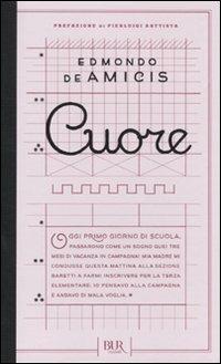 Cuore - Edmondo De Amicis - Libro Rizzoli 2011, BUR Romanzi d'Italia | Libraccio.it