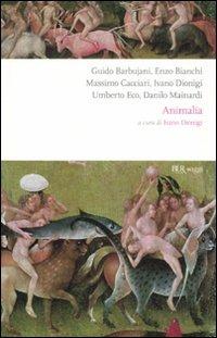 Animalia  - Libro Rizzoli 2011, BUR Saggi | Libraccio.it