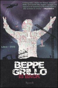 Beppe Grillo is back. Con DVD - Beppe Grillo - Libro Rizzoli 2011, Saggi italiani | Libraccio.it