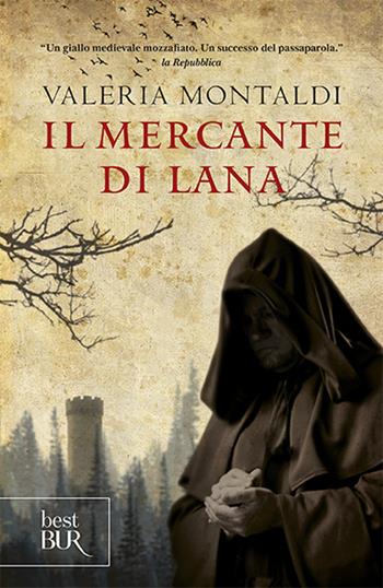 Il mercante di lana - Valeria Montaldi - Libro Rizzoli 2011, BUR Narrativa | Libraccio.it