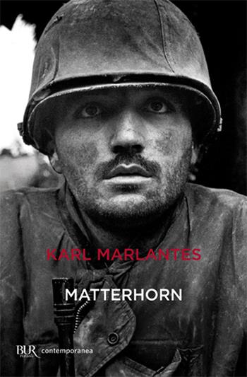 Matterhorn - Karl Marlantes - Libro Rizzoli 2012, BUR Contemporanea | Libraccio.it