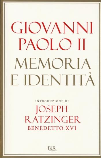 Memoria e identità - Giovanni Paolo II - Libro Rizzoli 2013, BUR Best BUR | Libraccio.it