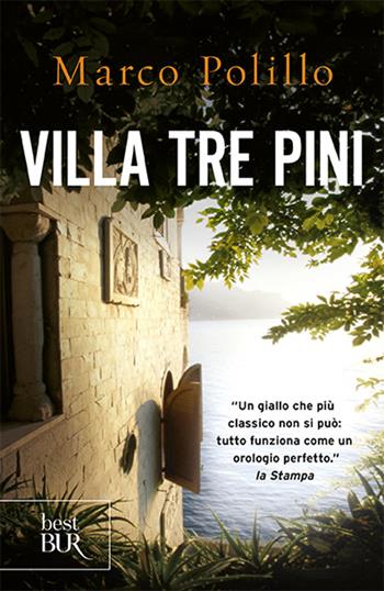 Villa Tre Pini - Marco Polillo - Libro Rizzoli 2013, BUR Best BUR | Libraccio.it